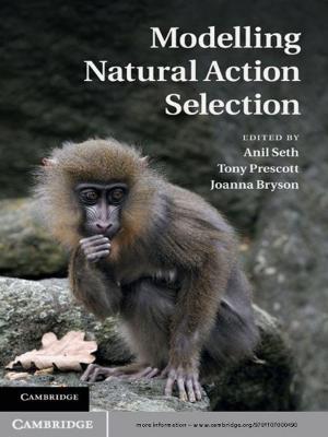 Cover of the book Modelling Natural Action Selection by Ann E. Hajek, Jørgen Eilenberg