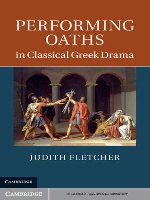 Cover of Performing Oaths in Classical Greek Drama