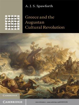 Cover of the book Greece and the Augustan Cultural Revolution by Emmanuelle Jouannet