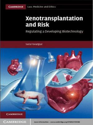 Cover of the book Xenotransplantation and Risk by Laura I Appleman