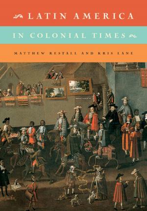 Cover of the book Latin America in Colonial Times by Gerald Matthews, Ian J. Deary, Martha C. Whiteman