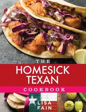 Cover of the book The Homesick Texan Cookbook by Jennifer Donnelly