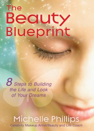 Cover of the book The Beauty Blueprint by Riti Prasad