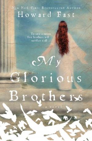 Cover of the book My Glorious Brothers by Cat Clarke