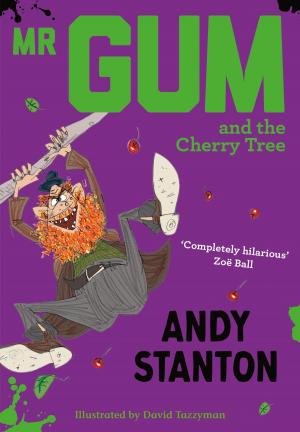 Cover of the book Mr Gum and the Cherry Tree by M. J. Misra