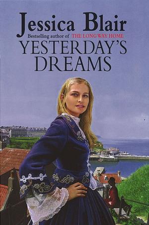 Cover of the book Yesterday's Dreams by Linda James