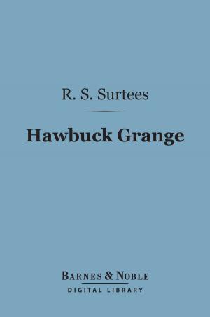 Cover of the book Hawbuck Grange (Barnes & Noble Digital Library) by Eugène-Emmanuel Viollet-le-Duc