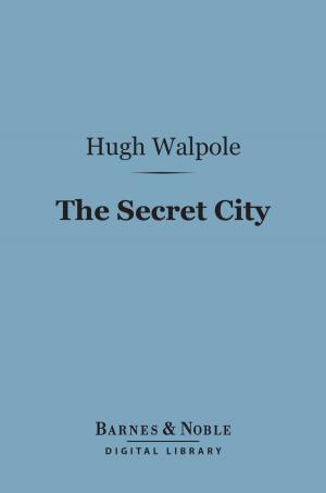 Cover of the book The Secret City (Barnes & Noble Digital Library) by H. G. Wells