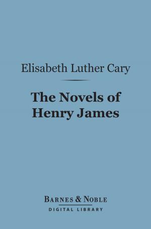 Cover of the book The Novels of Henry James (Barnes & Noble Digital Library) by Francis Parkman