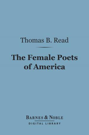 Cover of the book The Female Poets of America (Barnes & Noble Digital Library) by Gertrude Jekyll