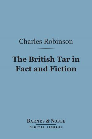 Cover of the book The British Tar in Fact and Fiction (Barnes & Noble Digital Library) by Jacques Casanova, Arthur Machen