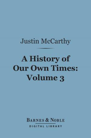 Cover of the book A History of Our Own Times, Volume 3 (Barnes & Noble Digital Library) by Jefferson Davis