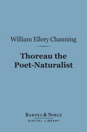 Cover of the book Thoreau the Poet-Naturalist (Barnes & Noble Digital Library) by Anthony Hope