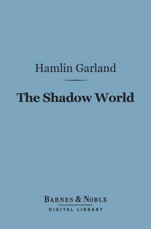 Book cover of The Shadow World (Barnes & Noble Digital Library)