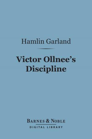 Cover of the book Victor Ollnee's Discipline (Barnes & Noble Digital Library) by George B. McClellan