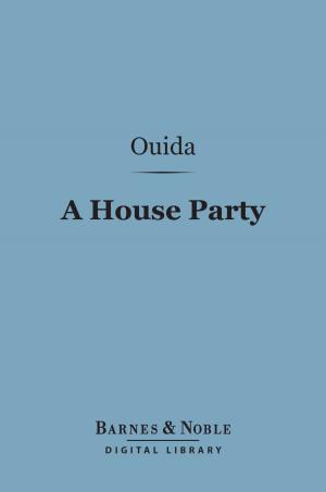 Book cover of A House Party (Barnes & Noble Digital Library)