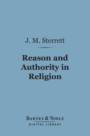 Cover of the book Reason and Authority in Religion (Barnes & Noble Digital Library) by Robert Louis Stevenson