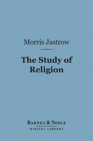Book cover of The Study of Religion (Barnes & Noble Digital Library)