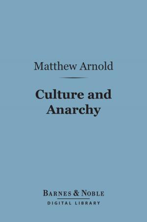 Cover of the book Culture and Anarchy (Barnes & Noble Digital Library) by Ivan Turgenev