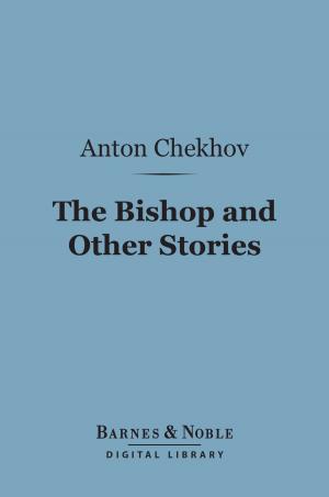 Cover of the book The Bishop and Other Stories (Barnes & Noble Digital Library) by George Santayana