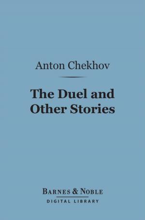 Cover of the book The Duel and Other Stories (Barnes & Noble Digital Library) by Walter  Lionel George