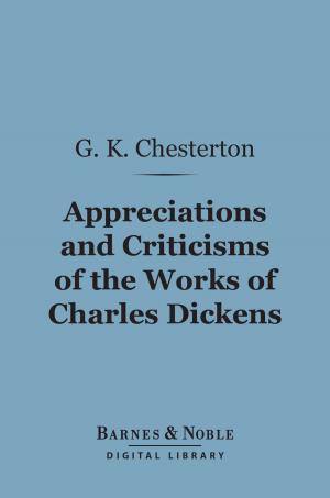 Cover of the book Appreciations and Criticisms of the Works of Charles Dickens (Barnes & Noble Digital Library) by Frederick Douglass