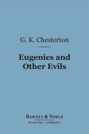 Cover of the book Eugenics and Other Evils (Barnes & Noble Digital Library) by Walter Pater