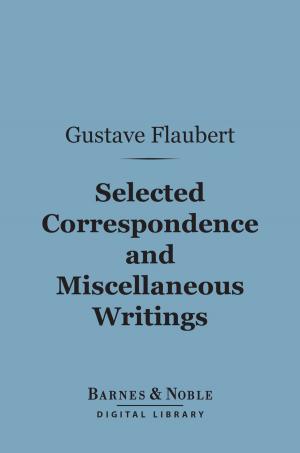 Cover of the book Selected Correspondence and Miscellaneous Writings (Barnes & Noble Digital Library) by Casimir Stryienski
