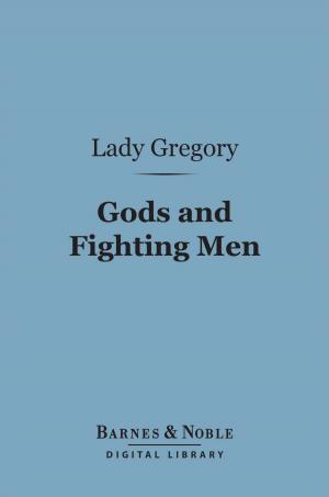 Book cover of Gods and Fighting Men (Barnes & Noble Digital Library)