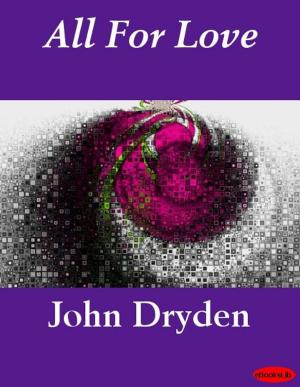 Cover of the book All For Love by Stanley John Weyman