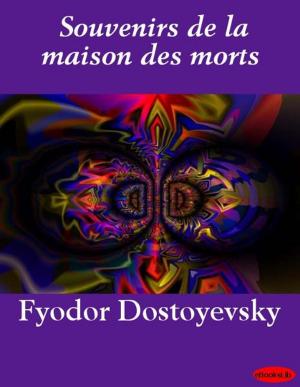 Cover of the book Souvenirs de la maison des morts by Stanley John Weyman