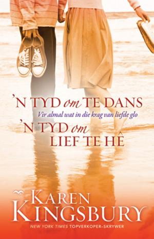Cover of the book ’n Tyd om te dans / ’n Tyd om lief te hê Omnibus by Maretha Maartens