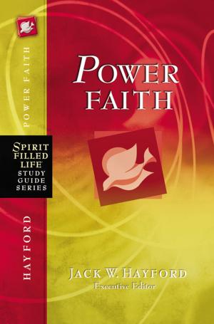 Cover of the book Power Faith by James Markert