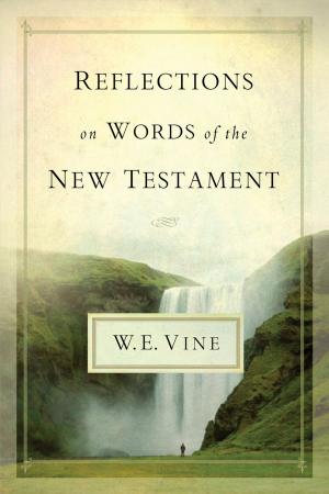 Cover of the book Reflections on Words of the New Testament by Beth Moore