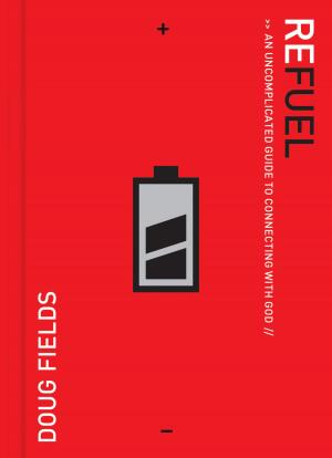 Cover of the book Refuel by Todd Burpo, Lynn Vincent