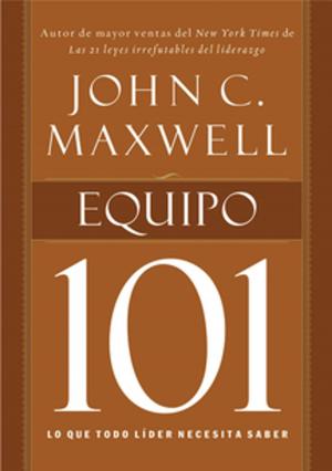Cover of the book Equipo 101 by Donald J. Trump