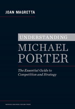 Cover of the book Understanding Michael Porter by Harvard Business Review