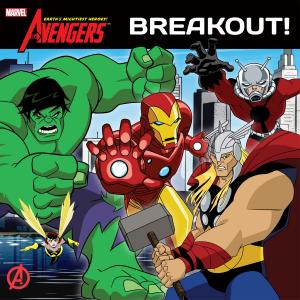 Cover of the book Avengers: Earth’s Mightiest Heroes: Breakout! by Disney Book Group, Lisa Ann Marsoli
