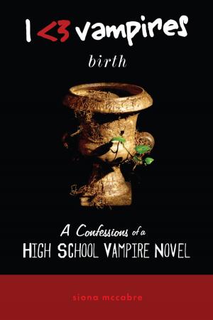 Cover of the book I Heart Vampires: Birth (A Confessions of a High School Vampire Novel) by Katie Alender