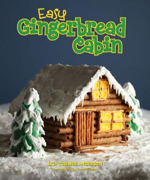 Cover of the book Easy Gingerbread Cabin by Stephen Palmer Dowdney