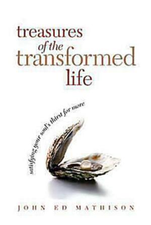 Cover of the book Treasures of the Transformed Life 40 Day Reading Book by Matt Rawle