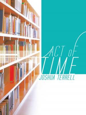 Cover of the book Act of Time by Agwu Christopher Agwu
