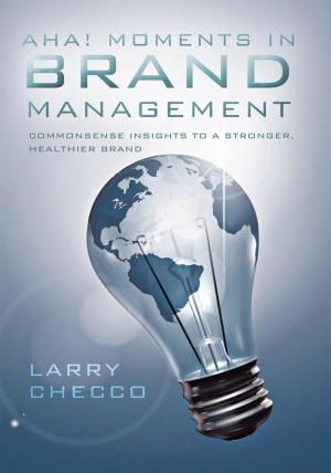 Cover of the book Aha Moments in Brand Management by Bill Birnbaum