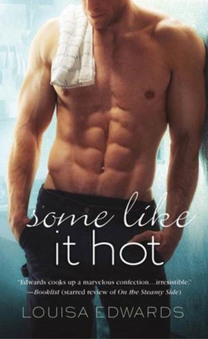 Cover of the book Some Like It Hot by Antonia Felix