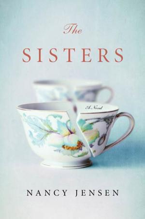 Cover of the book The Sisters by Jenni Pulos, Laura Morton