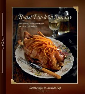 Cover of the book Roast Duck on Sunday by Samantha Scarborough