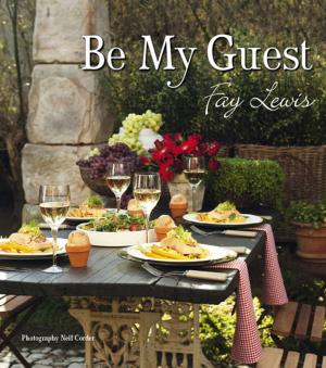 Cover of the book Be My Guest by Martha Stewart