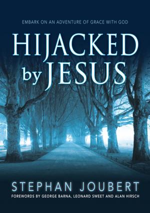 Cover of the book Hijacked by Jesus (eBook) by Angelique du Toit