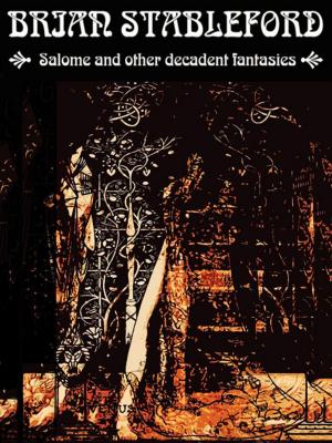 Cover of the book Salome and other Decadent Fantasies by Robert E. Howard, H.P. Lovecraft, Jack Dann, Seabury Quinn, Ron Goulart