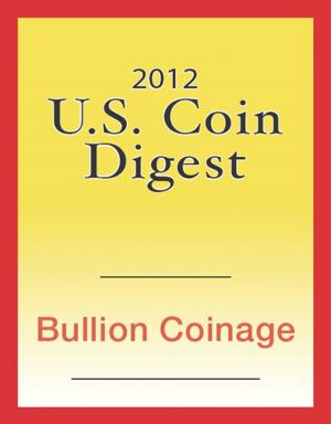 Cover of the book 2012 U.S. Coin Digest: Bullion Coinage by Arthur Conan Doyle